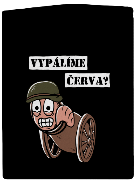Vypálíme červa?