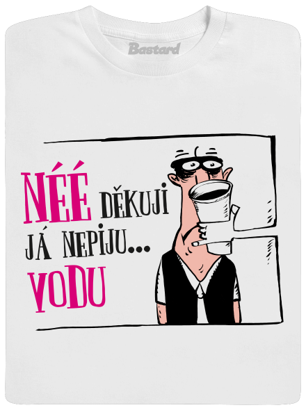 Nepiju vodu