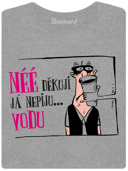Nepiju vodu
