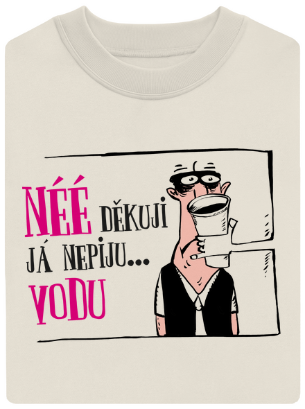 Nepiju vodu
