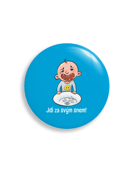 Jdi za svým snem