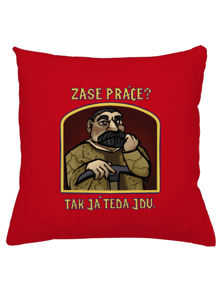 Zase práce?