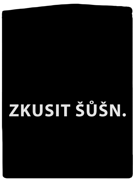 Zkusit šůšn