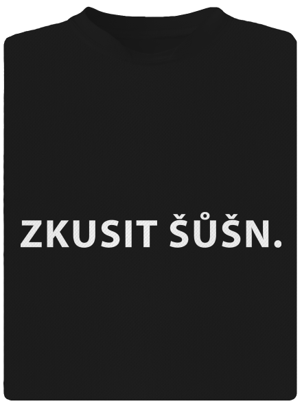 Zkusit šůšn