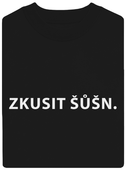 Zkusit šůšn