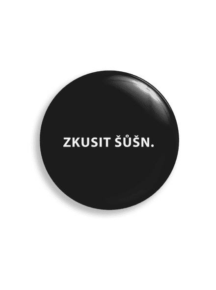 Zkusit šůšn