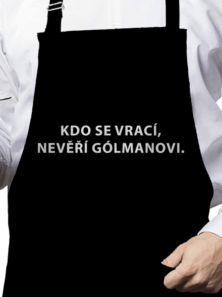 Kdo se vrací, nevěří gólmanovi zástěra  Black