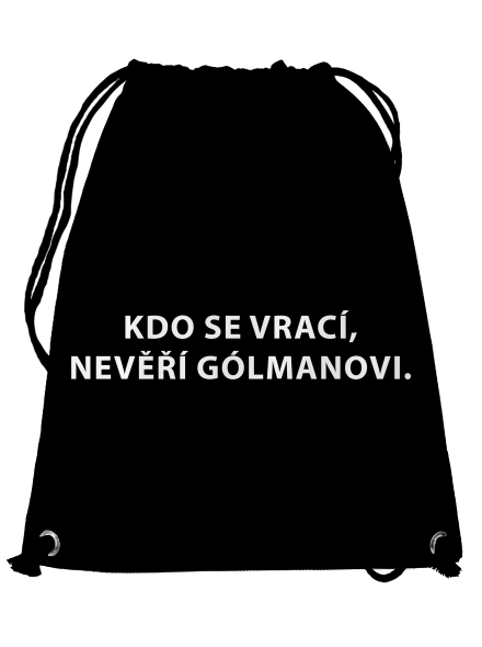 Kdo se vrací, nevěří gólmanovi