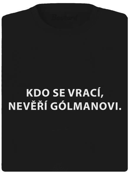 Kdo se vrací, nevěří gólmanovi