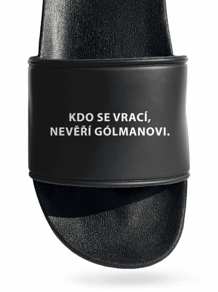 Kdo se vrací, nevěří gólmanovi