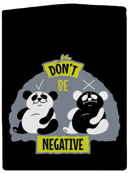 Don't be negative