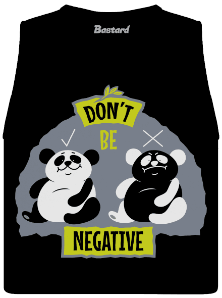 Don't be negative