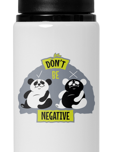 Don't be negative