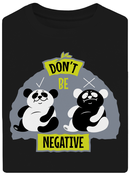 Don't be negative