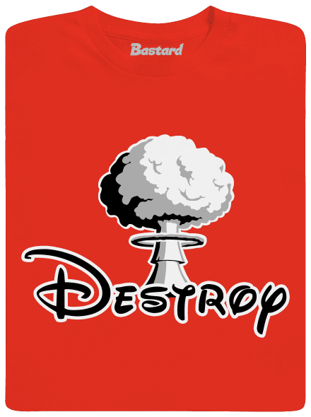 Destroy