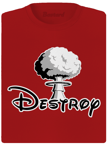 Destroy