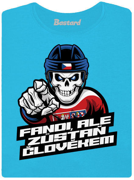 Fandi, ale zůstaň člověkem