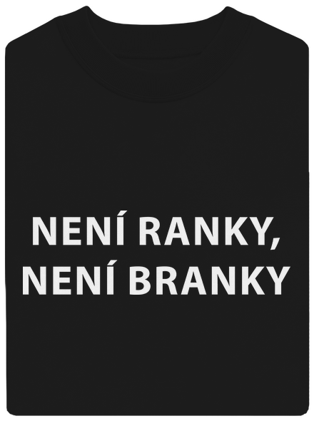 Není ranky, není branky