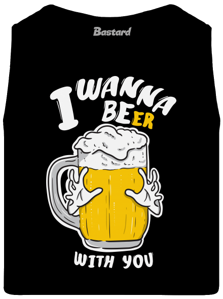 I wanna beer