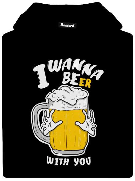 I wanna beer