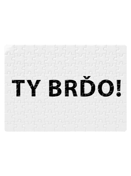 Ty brďo