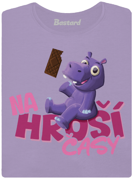 Na hroší časy