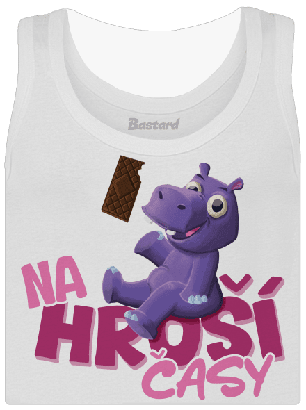 Na hroší časy