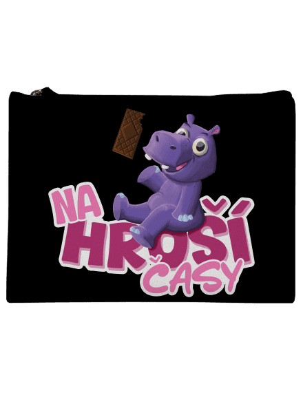 Na hroší časy