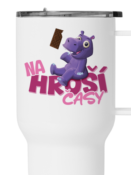 Na hroší časy