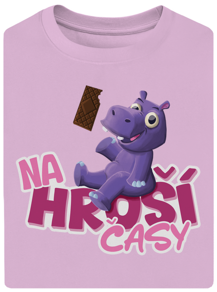 Na hroší časy