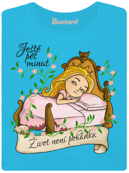 Ještě pět minut – Život není pohádka