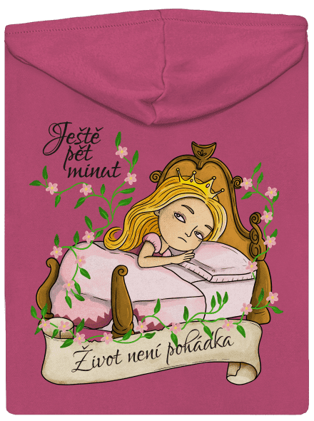 Ještě pět minut – Život není pohádka dámská mikina na zip Magenta