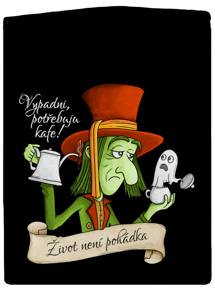 Potřebuju kafe! – Život není pohádka