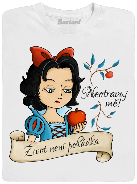 Neotravuj mě! – Život není pohádka