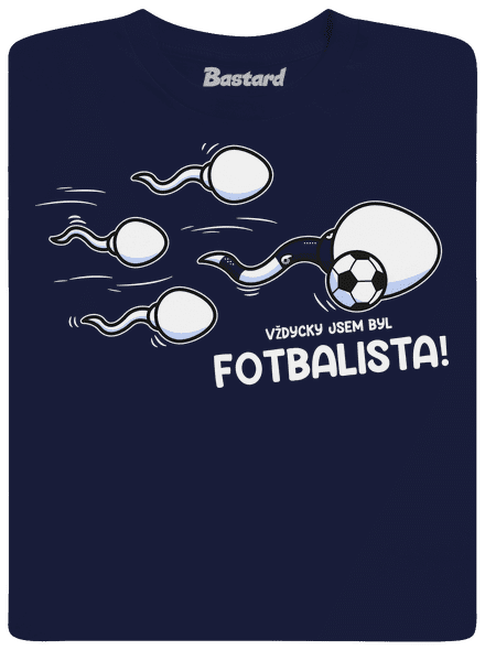 Vždycky jsem byl...