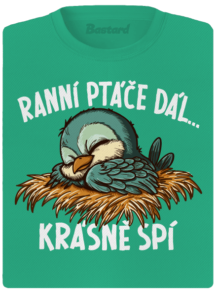 Ranní ptáče spí