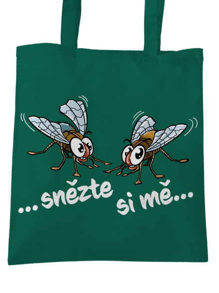 Mouchy snězte si mě