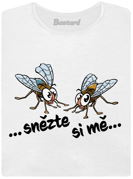 Mouchy snězte si mě