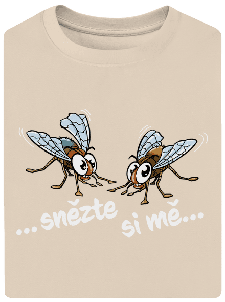 Mouchy snězte si mě