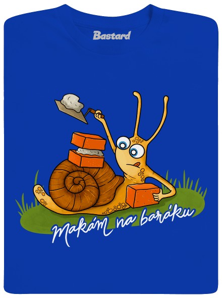Makám na baráku pánské tričko Royal Blue