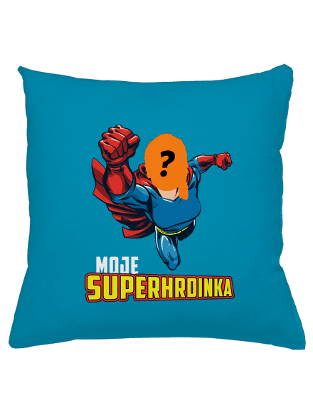 Moje superhrdinka