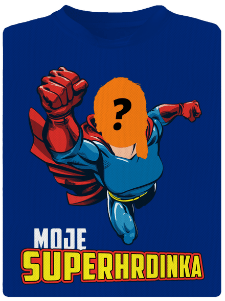 Moje superhrdinka