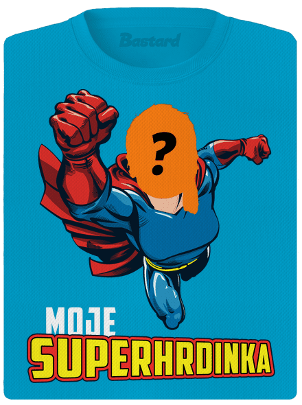 Moje superhrdinka