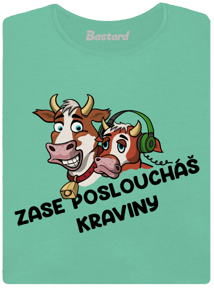 Posloucháš kraviny