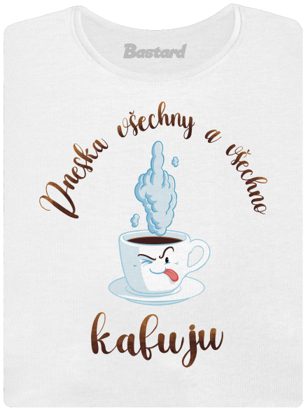 Všechno kafuju