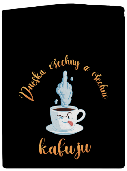 Všechno kafuju