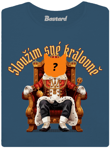 Sloužím svému králi