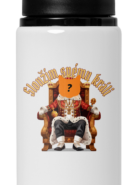 Sloužím svému králi