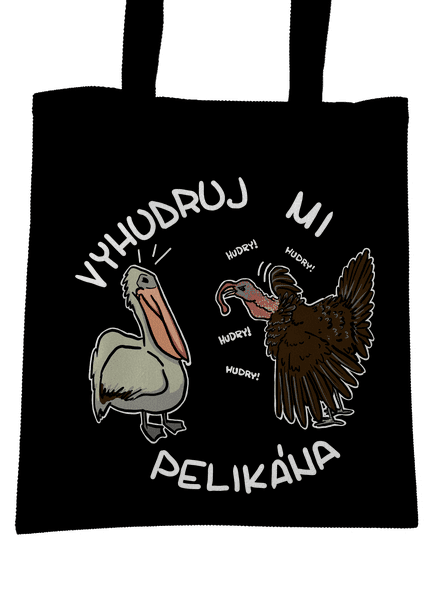 Vyhudruj mi pelikána