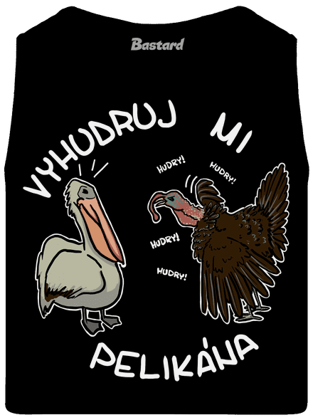Vyhudruj mi pelikána